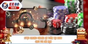Cược Casino Online An Toàn Tại EE88 Chơi Vui Dài Hạn